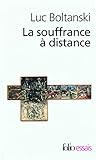 Souffr a Distance Pres (Folio Essais) (French Edition) by 