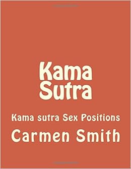 Kama Sutra: Kama sutra Sex Positions (Kama Sutra For Beginners, Sex