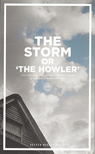 The Storm Or, the Howler (after Plautus) (Oberon Modern Plays Wrights)