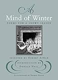 A Mind of Winter: Poems for a Snowy Season by