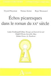 Échos picaresques dans le roman du XXe siècle