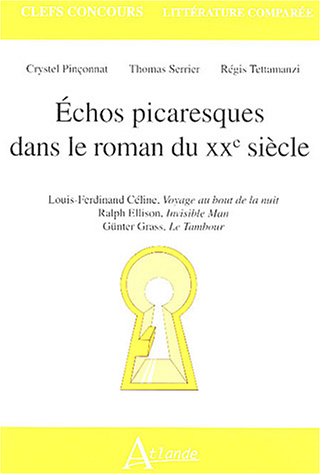 Échos picaresques dans le roman du XXe siècle