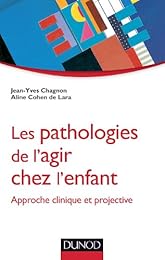 Les  pathologies de l'agir chez l'enfant