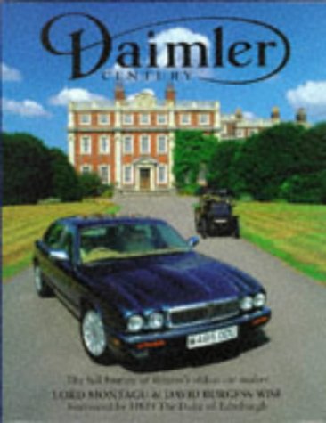A Daimler Century: The Full History of Britain's Oldest Car Maker