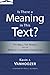 Is There a Meaning in This Text?: The Bible, the Reader, and the Morality of Literary Knowledge (Landmarks in Christian Scholarship)