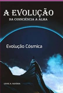 Livro Evolução Da Consciência A Alma