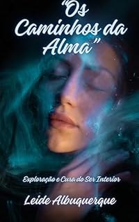 Livro Os Caminhos da Alma