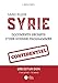 Syrie : Documents secrets d'une guerre programmée by