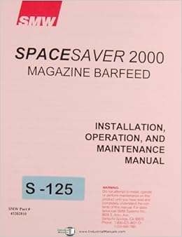 Smw Spacesaver 2000 Magazine Bar Feed Installation Operations