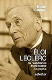 Eloi Leclerc ou l'espérance franciscaine by 