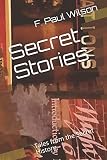 Secret Stories: Tales from the Secret History (The Secret History of the World) by F. Paul Wilson