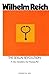The Sexual Revolution: Toward a Self-Regulating Character Structure