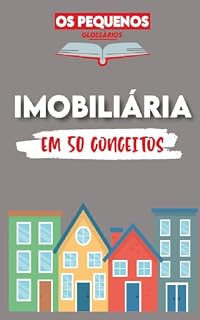 Livro O Pequeno Glossário Imobiliário: 50 conceitos para compreender o setor imobiliário