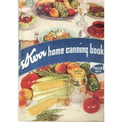 Kerr Home Canning Book by Kerr Glass Manufacturing Corp (Hardcover)
