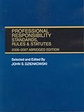 Professional Responsibility Standards, Rules and Statutes, Dzienkowski, John S., 0314168249