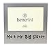 benerini ' Me & My Big Sister ' - Photo Picture Frame Gift - 5X 3.5 - Aluminium Silver Colour Gift for Her