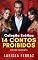 Livro Coleção Erótica – 14 Contos Proibidos: Contos Eróticos – Age Gap • Trisal MMF • Casamento Aberto • BDSM Psicológico • Dominação • Traição e Luxúria