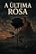 Livro A Última Rosa (As rosas de vermillon Livro 3)