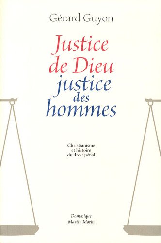 Justice de Dieu, justice des hommes