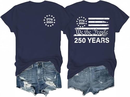 250 Anniversary USA Shirt Women:American Flag T-Shirt 1776-2026 250th Birthday T-Shirt 4th of July Tops at Amazon