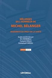 Mélanges en l'honneur de Michel Bélanger