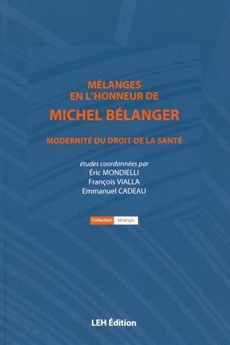 Mélanges en l'honneur de Michel Bélanger
