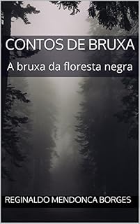 Livro Contos de bruxa: A bruxa da floresta negra (CB1 Livro 2)