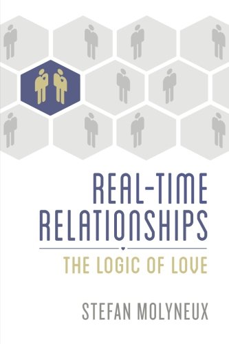 Real-Time Relationships: The Logic of Love cover