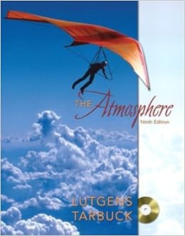 The Atmosphere An Introduction To Meteorology Ninth 9th Edition Cd Included Lutgens Frederick K Tarbuck Edward J Tasa Dennis Amazon Com Books
