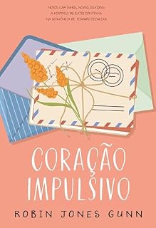 Livro Coração impulsivo – A continuação de "Tesouro peculiar", spin-off da Série Cris