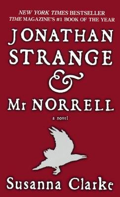 [ Jonathan Strange and Mr. Norrell (Turtleback School & Library) Clarke, Susanna ( Author ) ] { Hardcover } 2006
