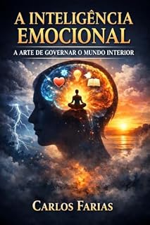 Livro INTELIGÊNCIA EMOCIONAL : A ARTE DE GOVERNAR O MUNDO INTERIOR