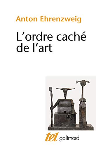 L'ordre caché de l'art by Anton Ehrenzweig