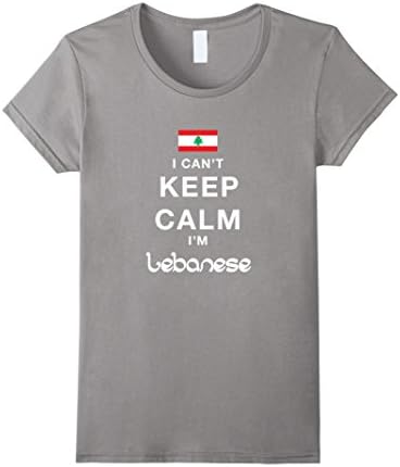 Women's I Can't Keep Calm I'm Lebanese T-Shirt Medium Slate
