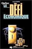 Québec, le défi économique (French Edition) by 