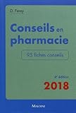Conseils en pharmacie : 95 fiches conseils by