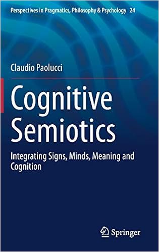 Amazon Com Cognitive Semiotics Integrating Signs Minds Meaning And Cognition Perspectives In Pragmatics Philosophy Psychology 24 Paolucci Claudio Books