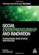 Social Entrepreneurship and Innovation: International Case Studies and Practice