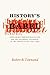 History's Babel: Scholarship, Professionalization, and the Historical Enterprise in the United State by 