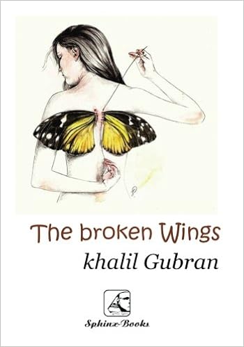 The Broken Wings English And Arabic Edition Bilingual - 