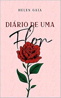 Livro Diário de uma Flor