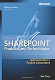 Microsoft&reg; SharePoint&reg; Products and Technologies Administrator's Pocket Consultant