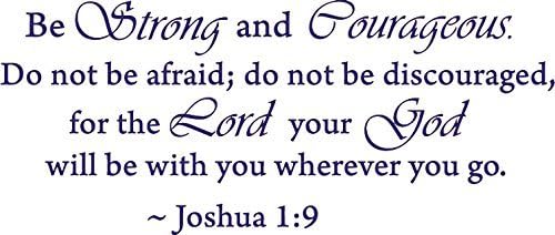 Purple 18'' X 42'' Be Strong and Courageous Do Not Be Afraid Joshua 1:9 Religious Wall Quotes Arts Large Wall Decal Sticker Quote Home Decoration Décor
