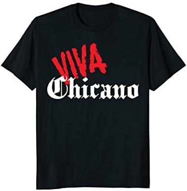 Chicano Pride MerchViva Chicano T-shirt T-Shirt