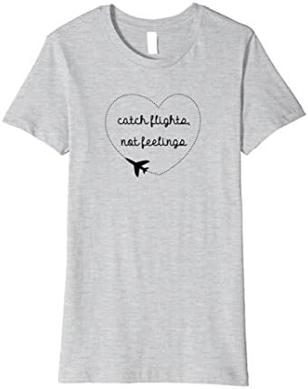 Womens Catch Flights Not Feelings Travel Tshirt XL Heather Grey