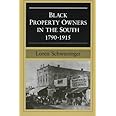 Black Property Owners in the South, 1790-1915 (Blacks in the New World)