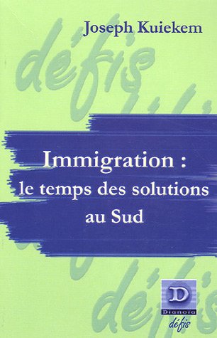 Immigration, le temps des solutions au Sud