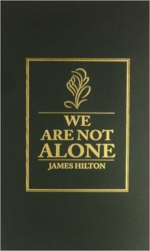 We Are Not Alone James Hilton 9780884118435 Amazon Com Books