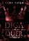 Livro DIGA QUE NÃO ME QUER (HERDEIROS IRLANDESES Livro 3)