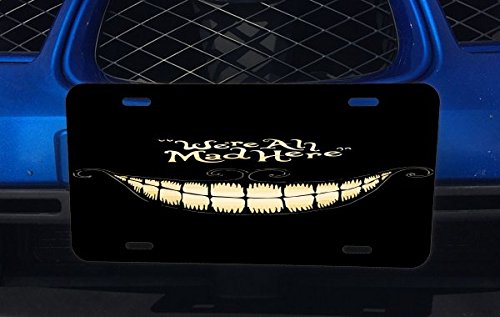 We're All Mad Here Quote Smile Design Pattern Print Aluminum License Plate for Car Truck Vehicles